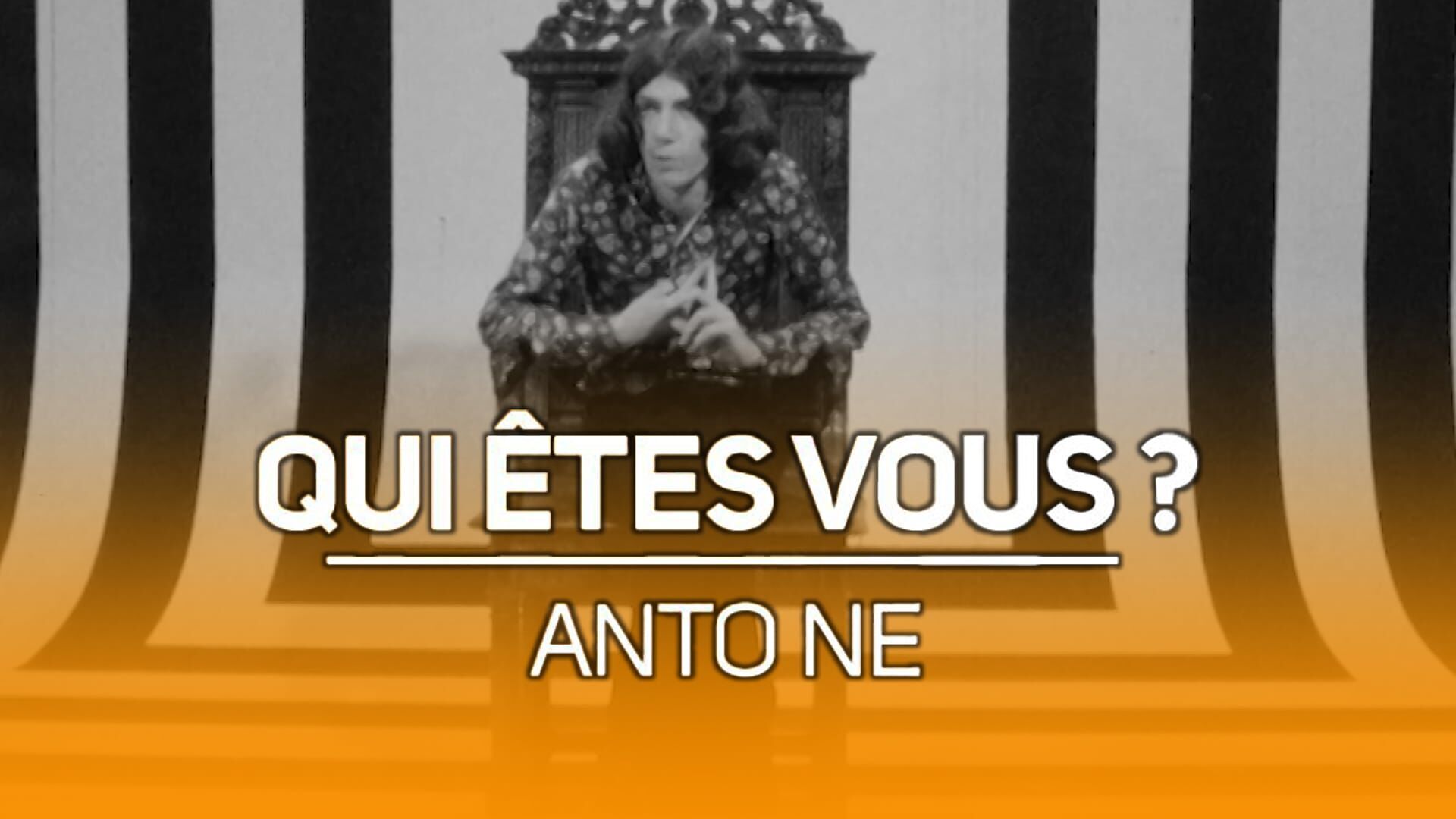 Qui êtes-vous Antoine ?