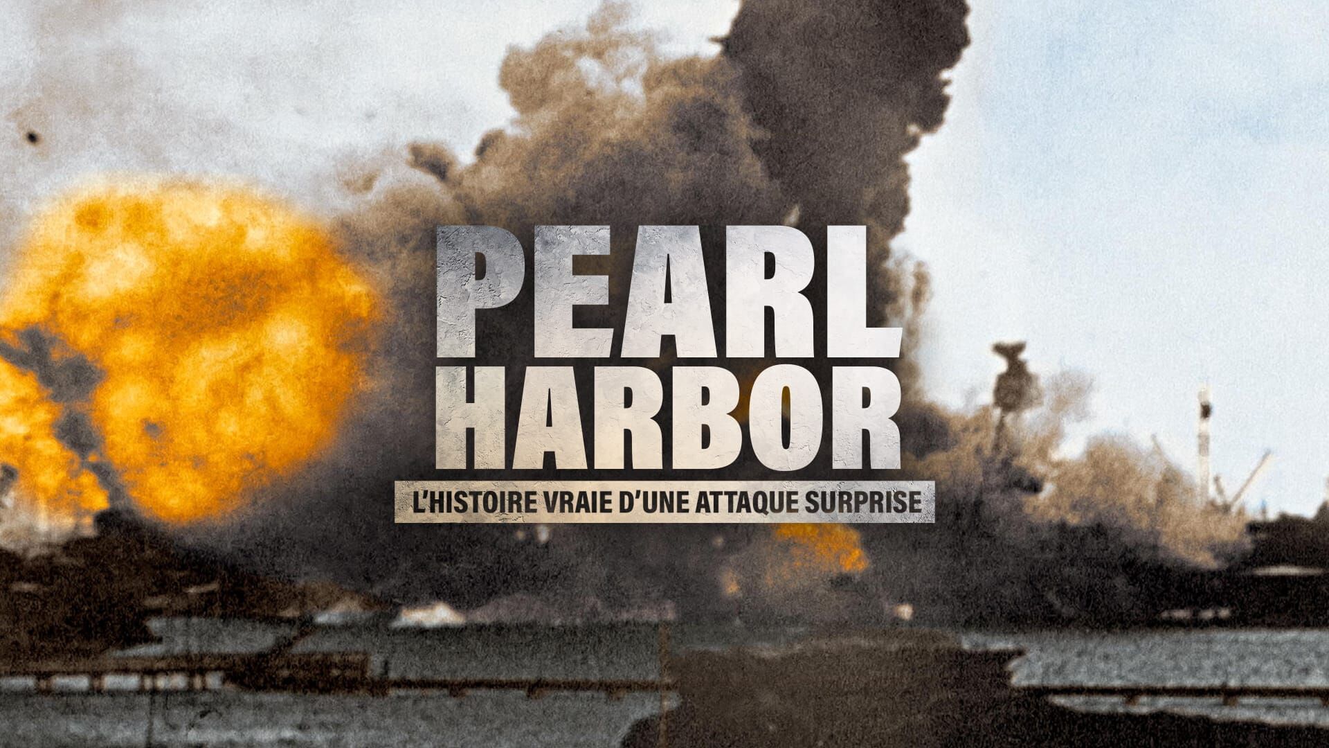 Pearl Harbor, l'histoire vraie d'une attaque surprise