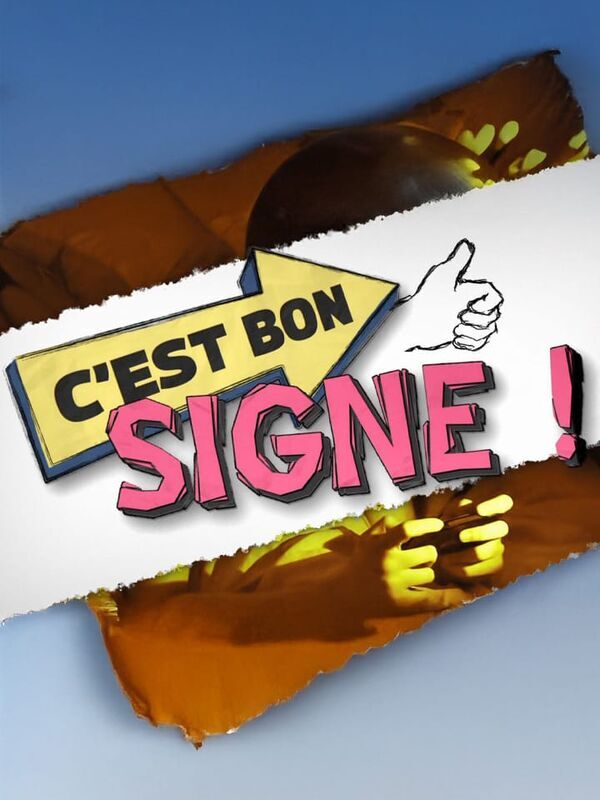 C'est bon signe