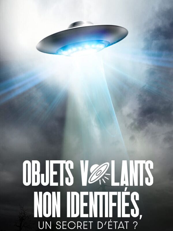 Objets volants non identifiés, un secret d'Etat ?
