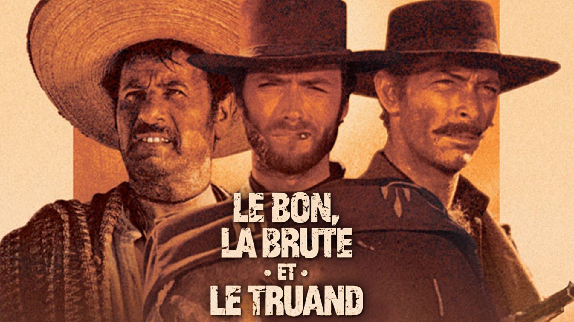 Le bon, la brute et le truand