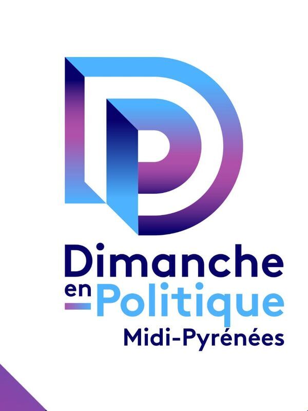 Dimanche en politique - Midi-Pyrénées