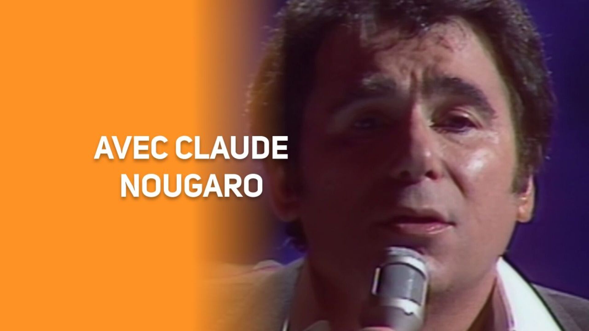 Avec... Claude Nougaro
