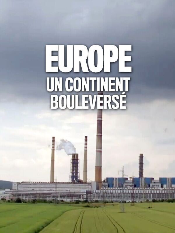 Europe, un continent bouleversé