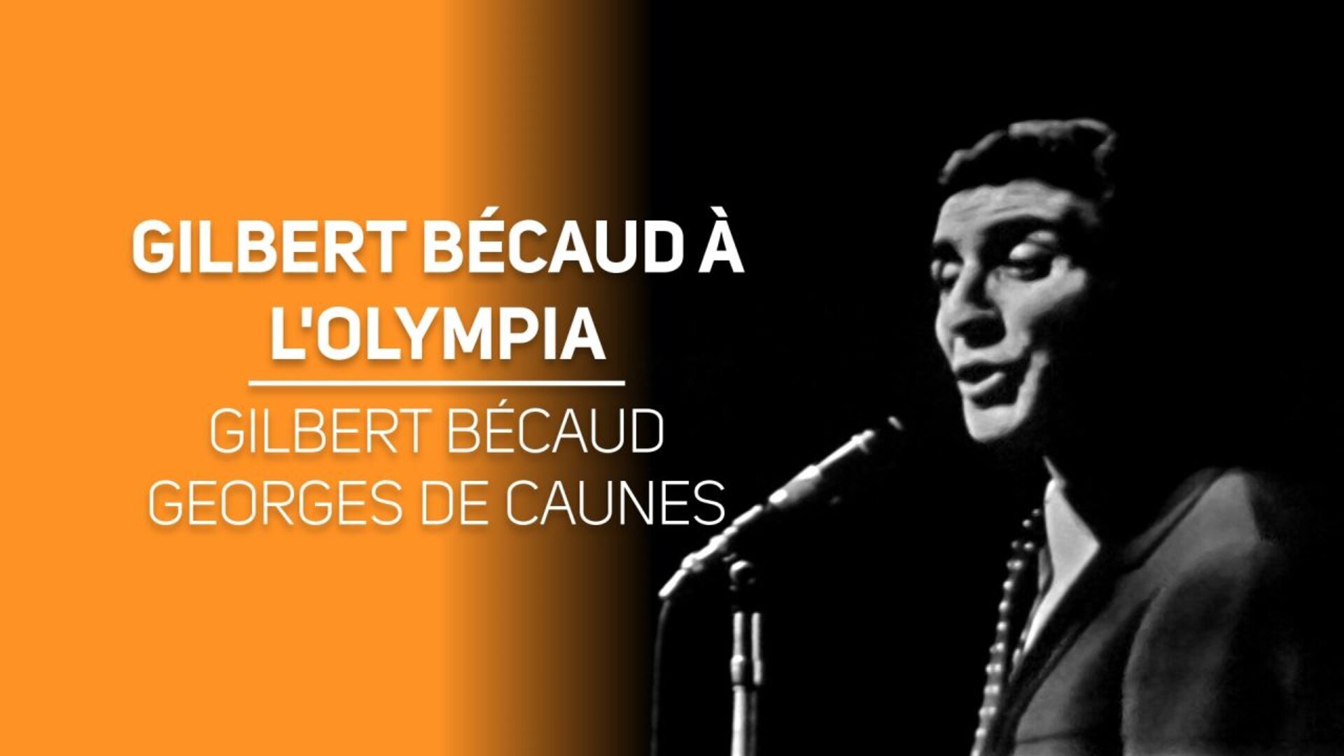 Gilbert Bécaud à l'Olympia