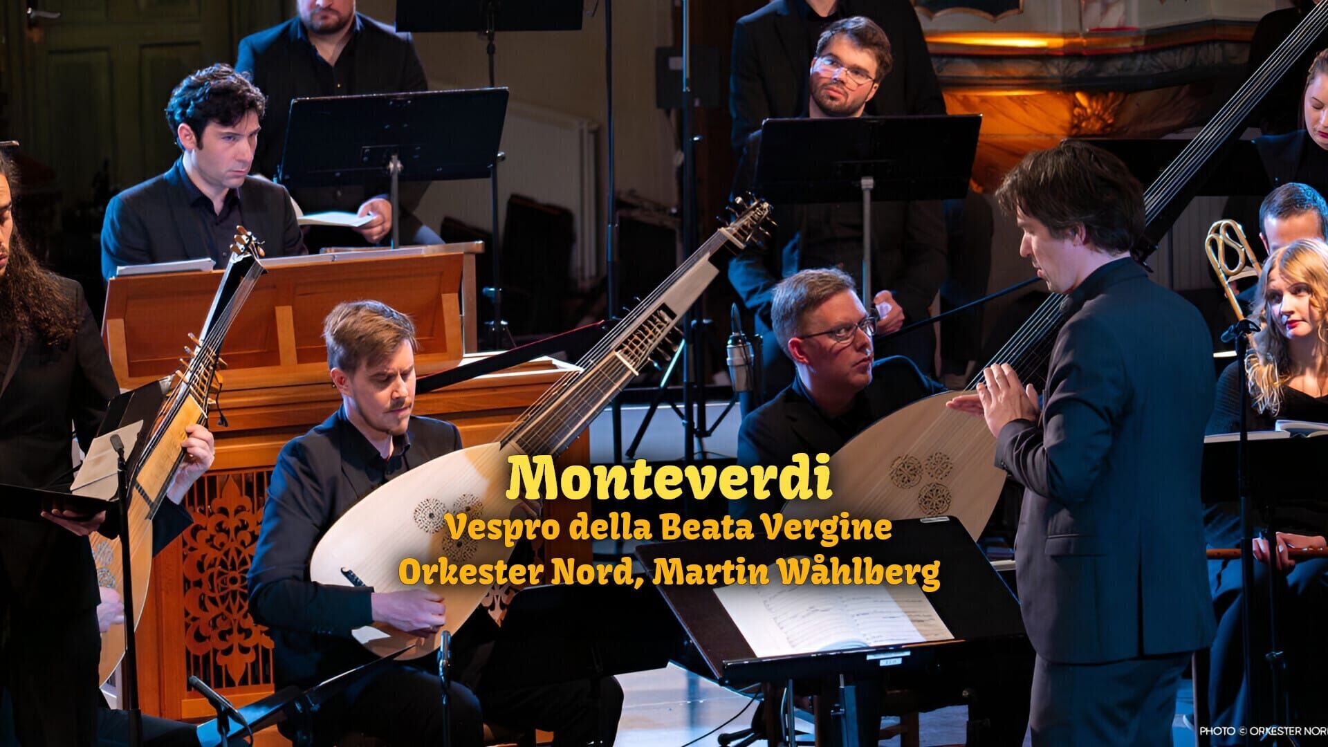 Monteverdi : Vespro della Beata Vergine - Orkester Nord, Martin Wåhlberg