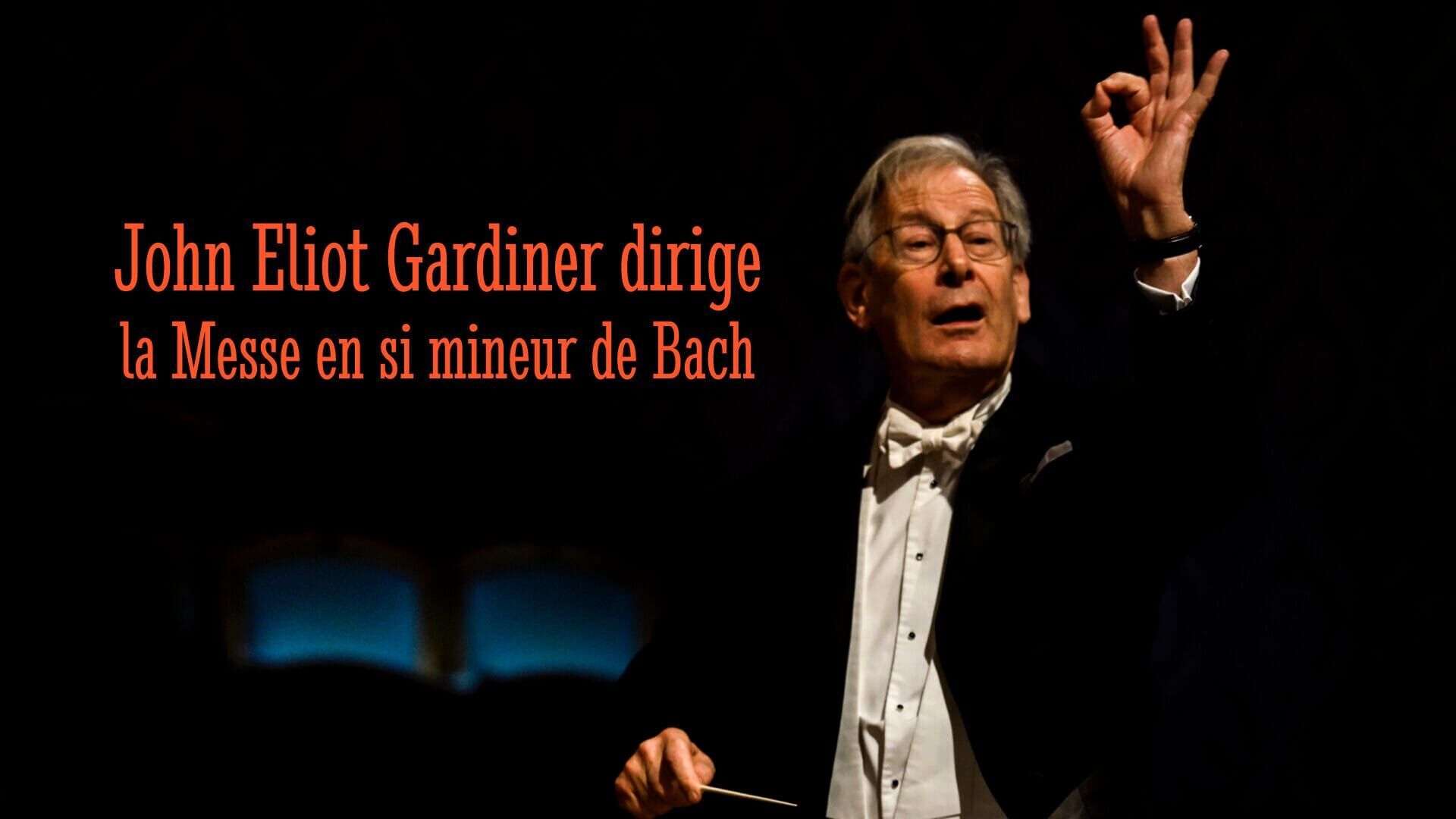 John Eliot Gardiner dirige la Messe en si mineur de Bach