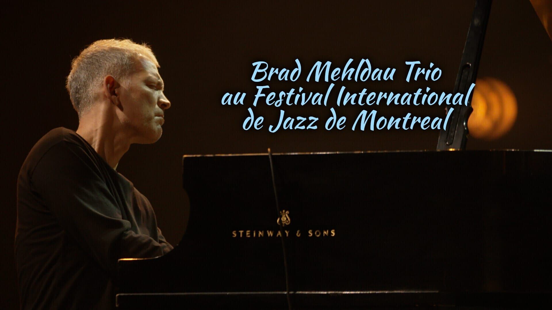 Brad Mehldau Trio au Festival International de Jazz de Montréal