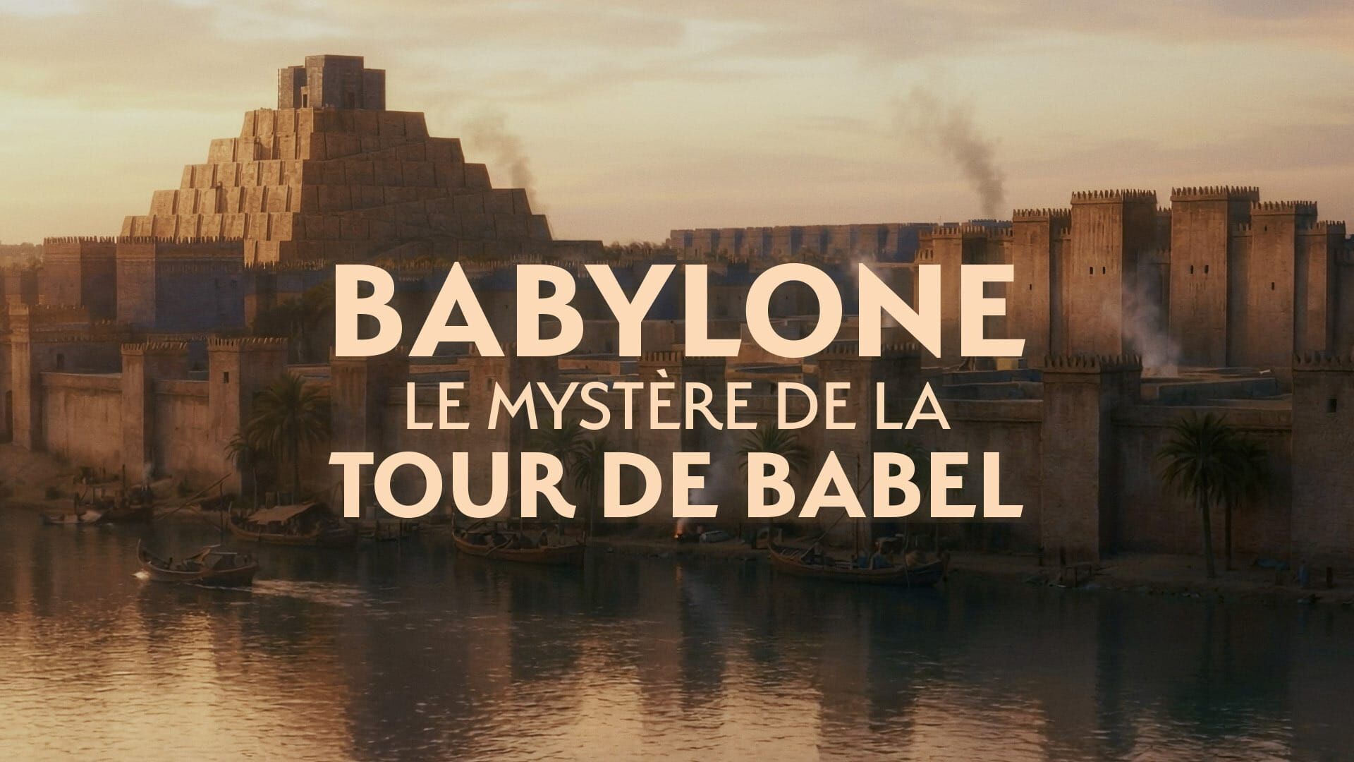 Babylone : le mystère de la tour de Babel