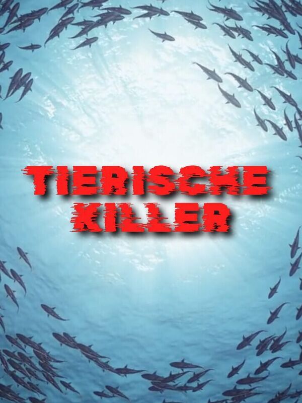 Tierische Killer
