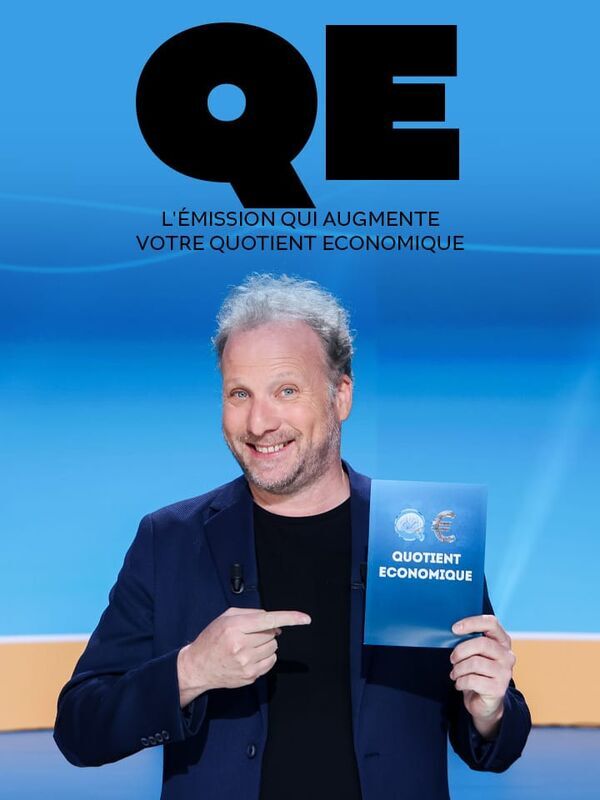 QE, l'émission qui augmente votre Quotient économique