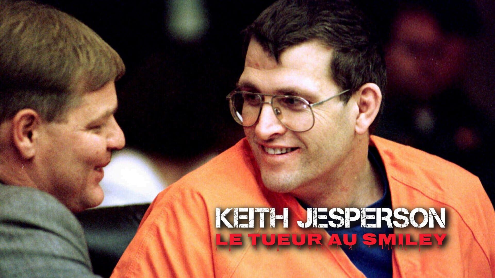 Keith Jesperson : le tueur au smiley