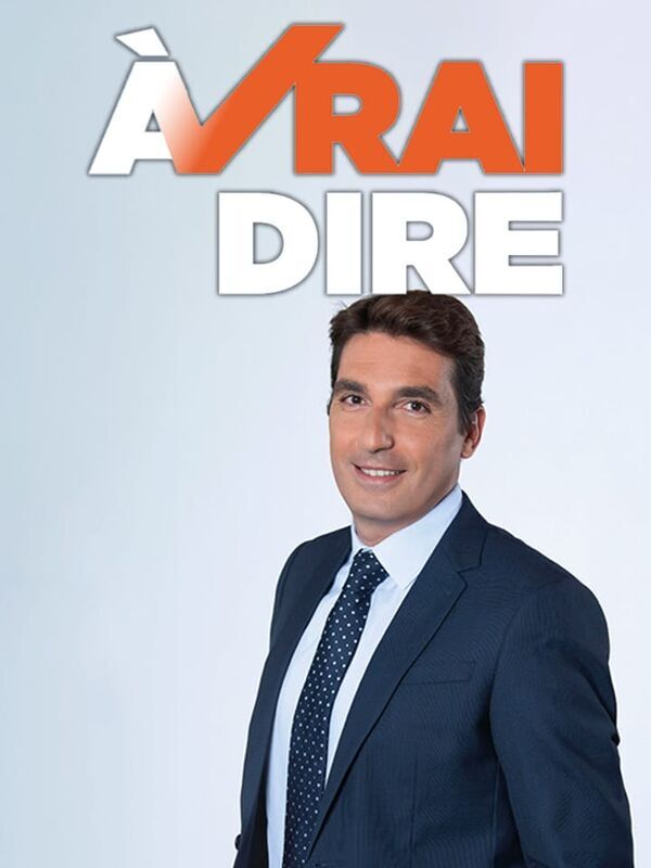 A vrai dire