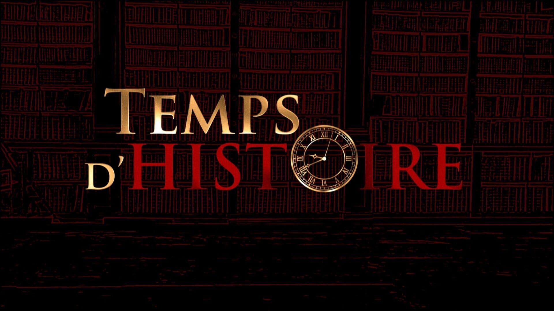 Temps d'histoire