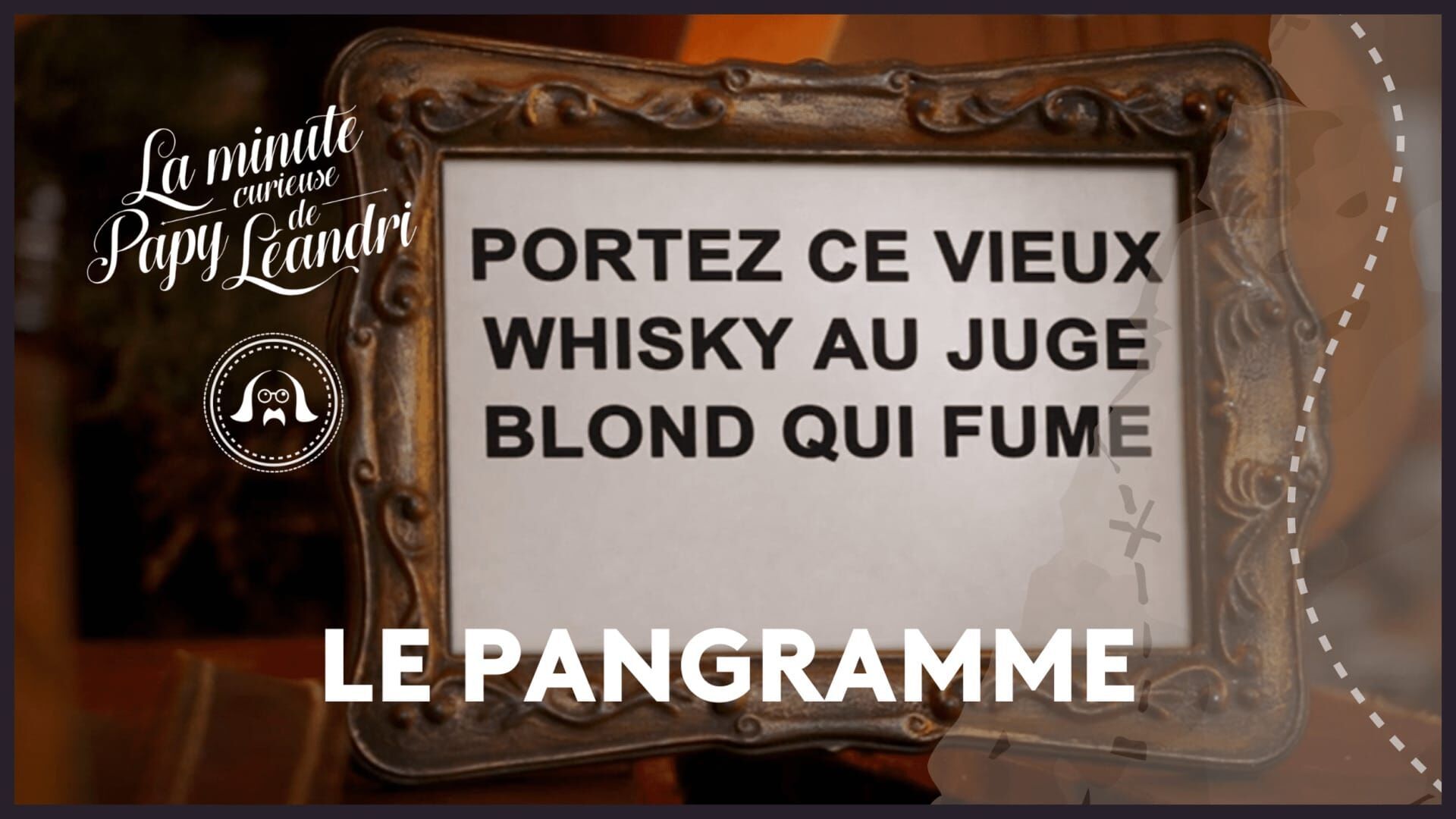 La minute curieuse de Papy Léandri