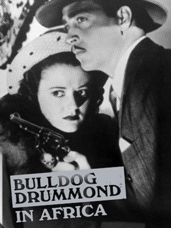 Bulldog Drummond en Afrique