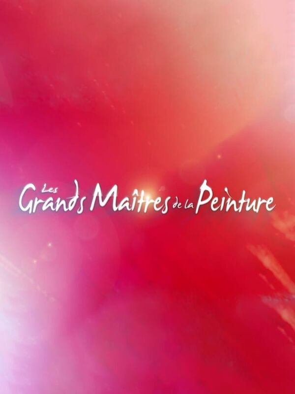 Les grands maîtres de la peinture
