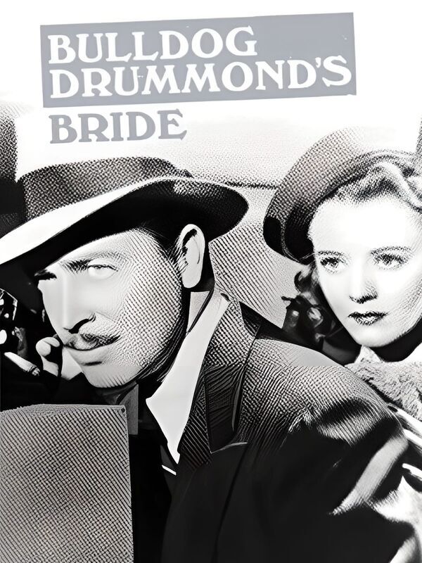 Bulldog Drummond's Bride