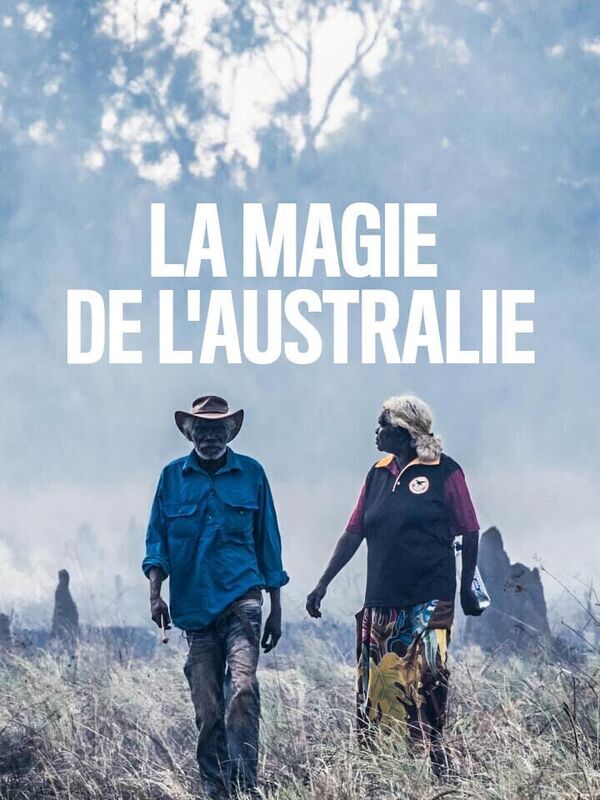 La magie de l'Australie