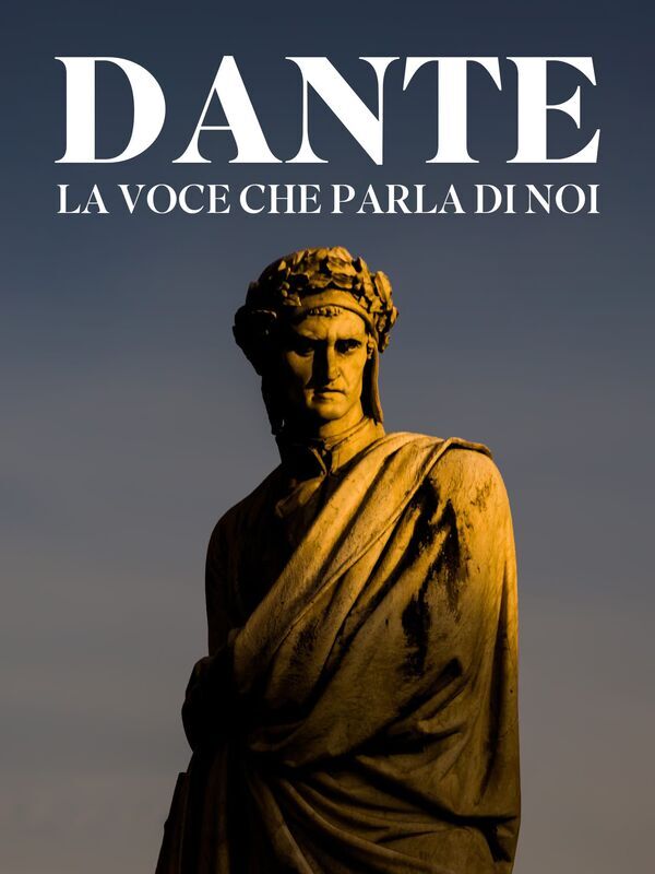 Dante, La voce che parla di noi