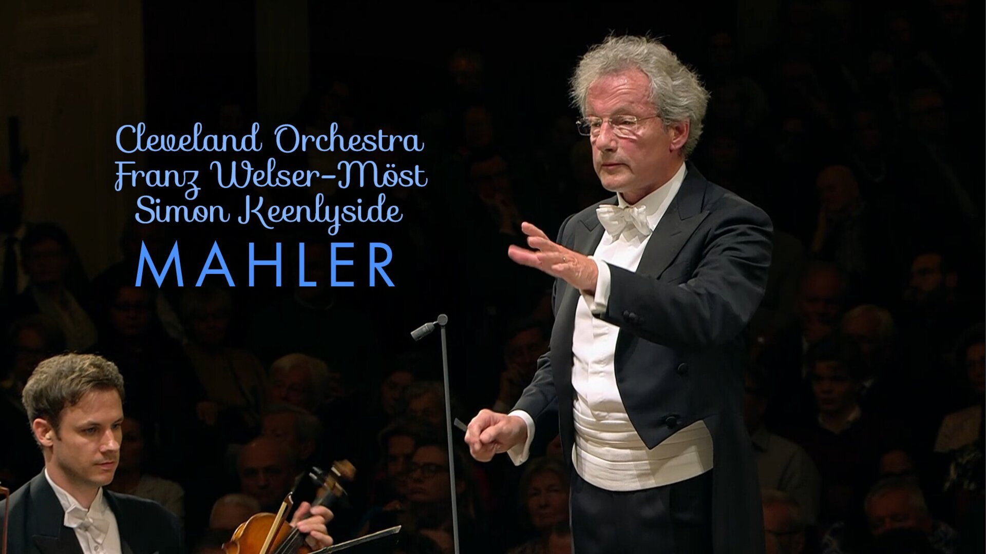 Cleveland Orchestra, Franz Welser-Möst, Simon Keenlyside : Mahler