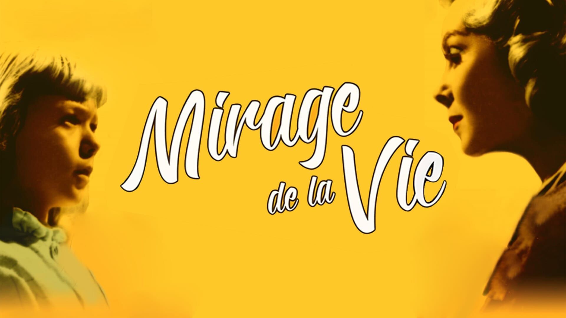 Mirage de la vie