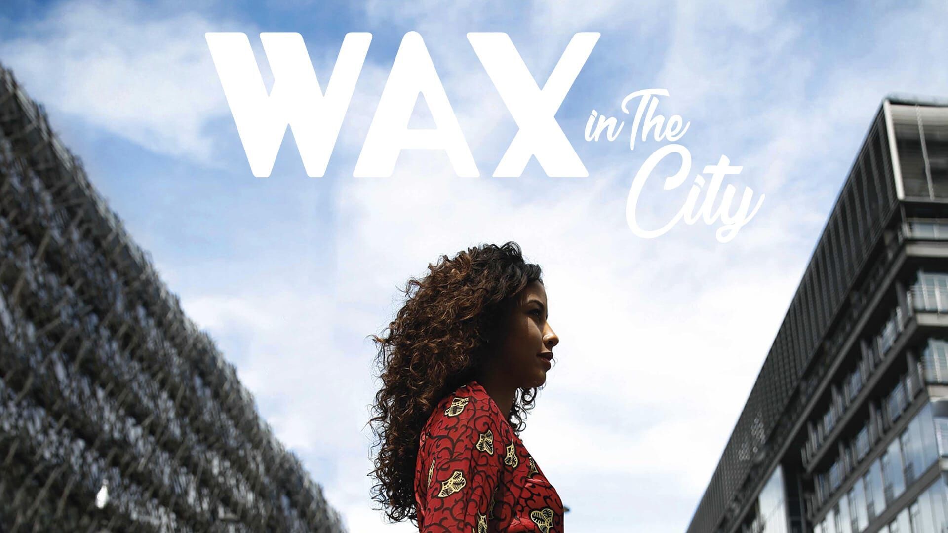 Wax in the City