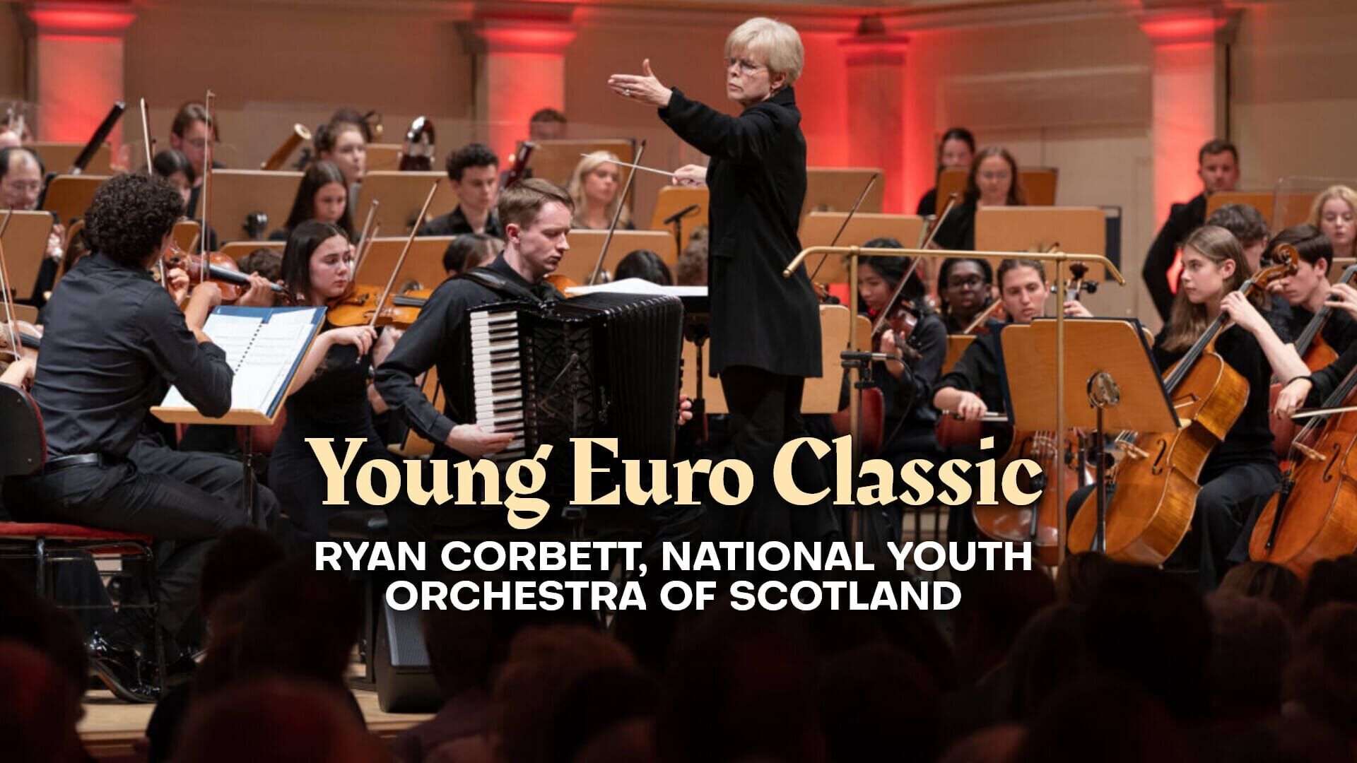 Young Euro Classic - Ryan Corbett, National Youth Orchestra of Scotland