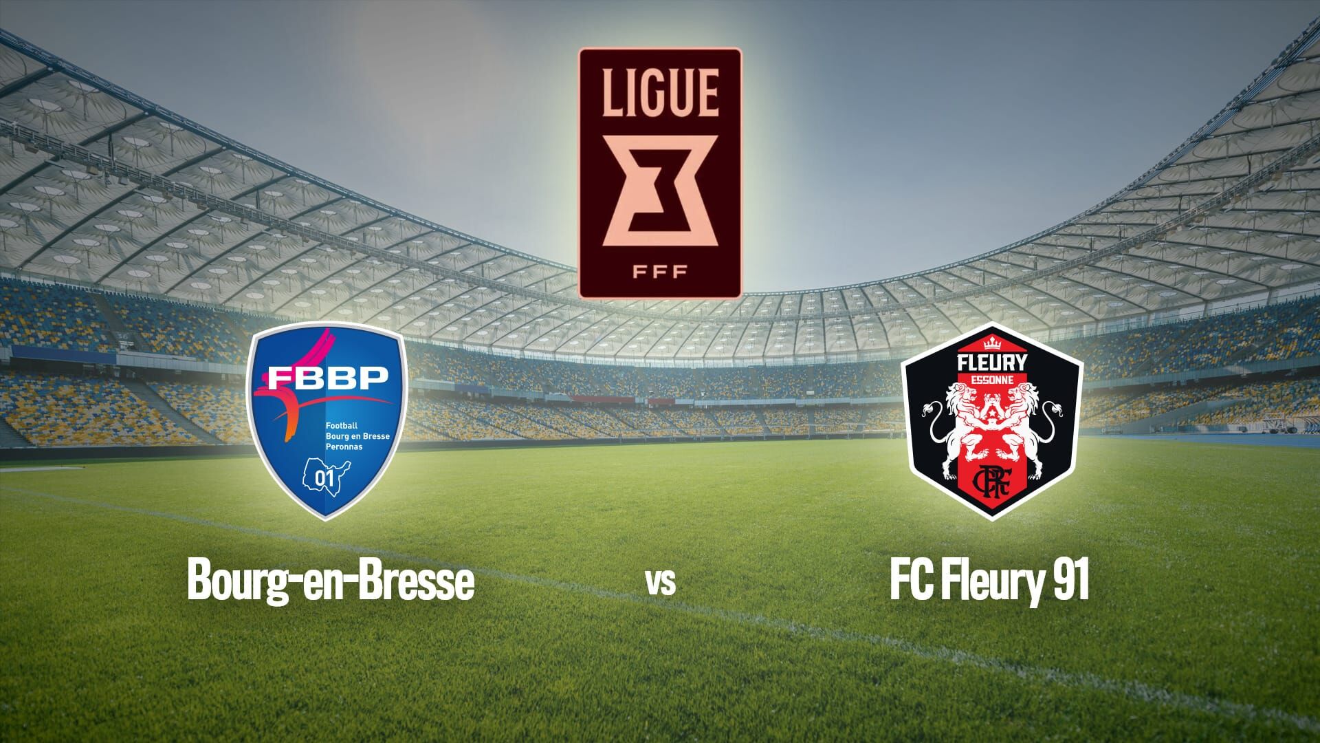 Football : Ligue 3 | Bourg-en-Bresse / Fleury