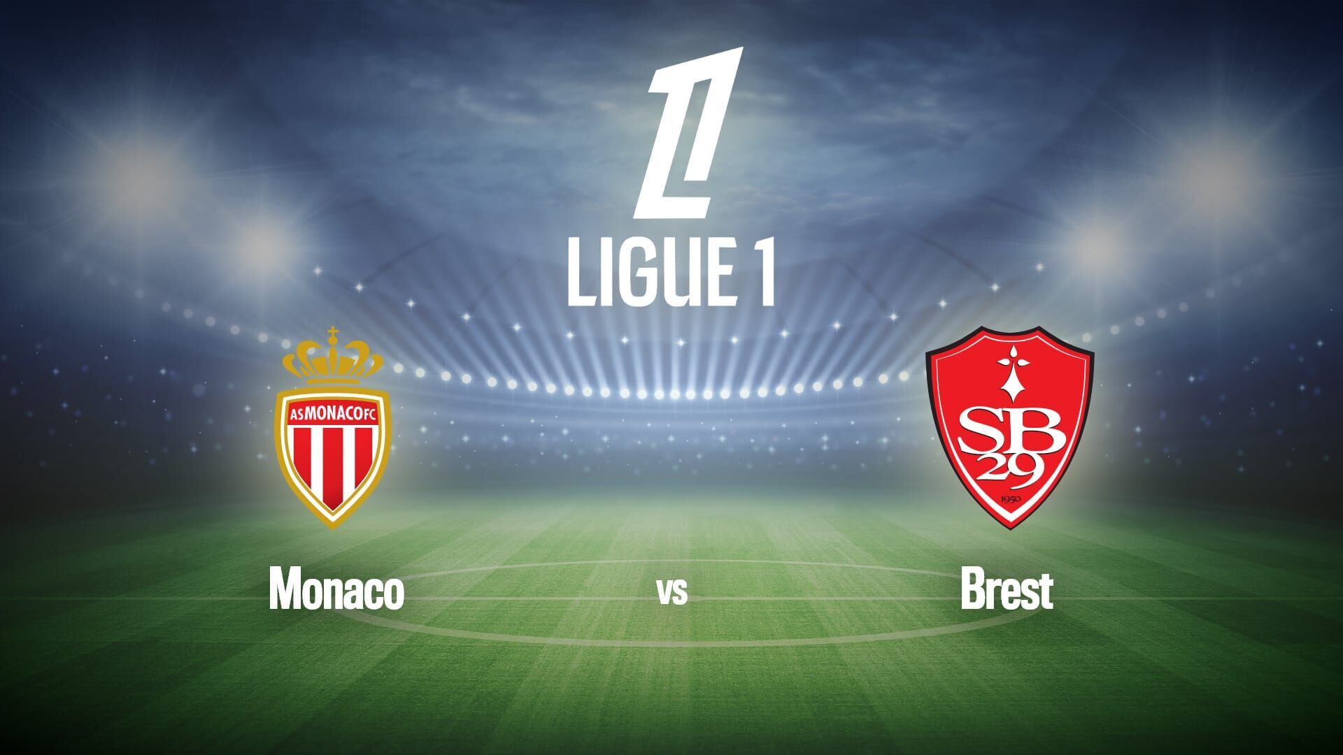 Football : Ligue 1 McDonald's | Monaco / Brest