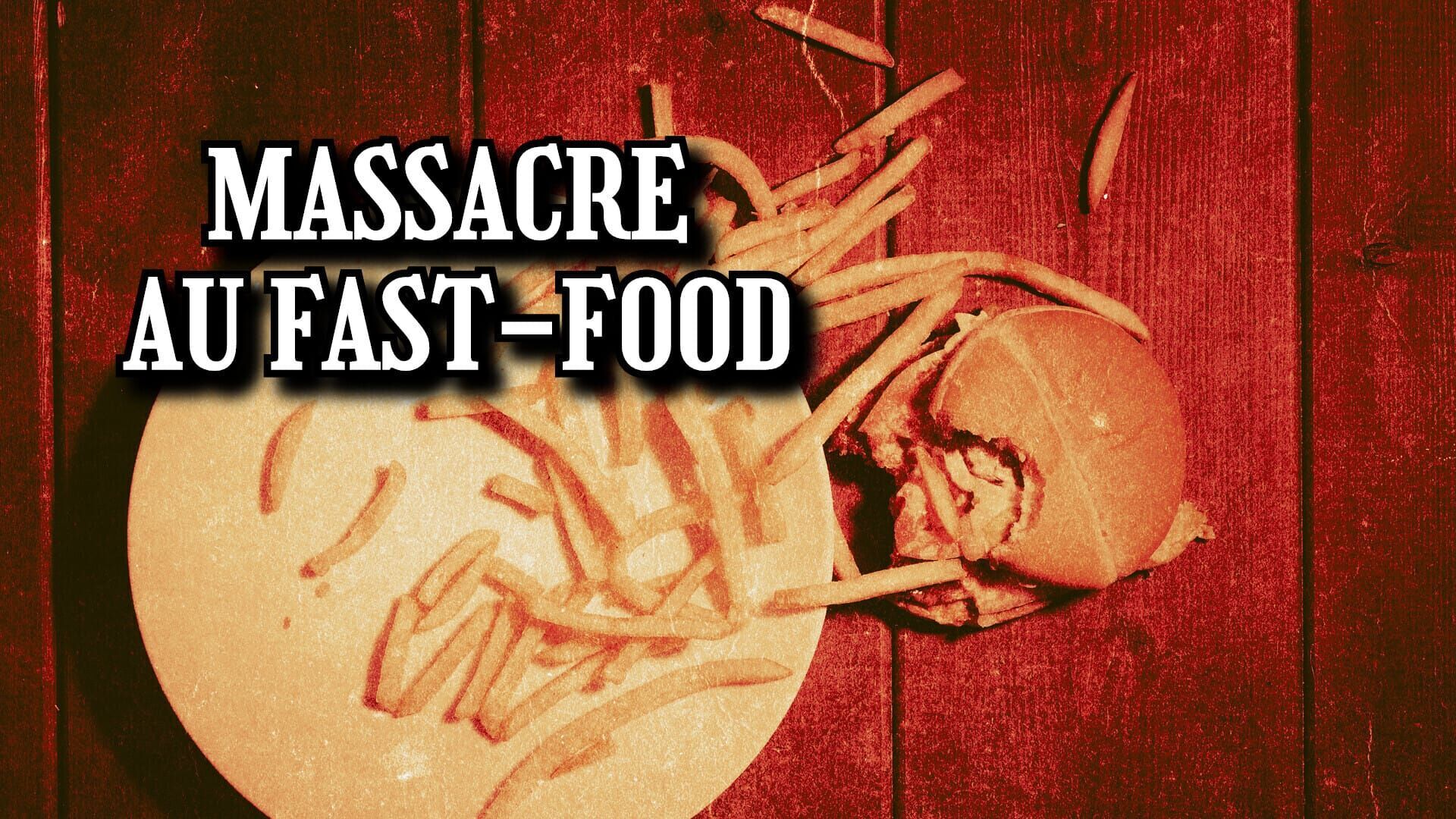 Massacre au fast-food