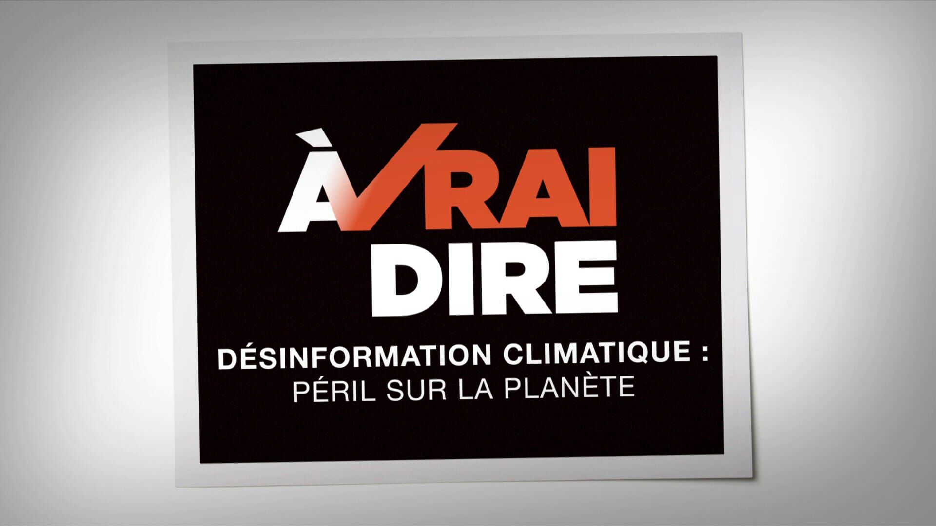 A vrai dire