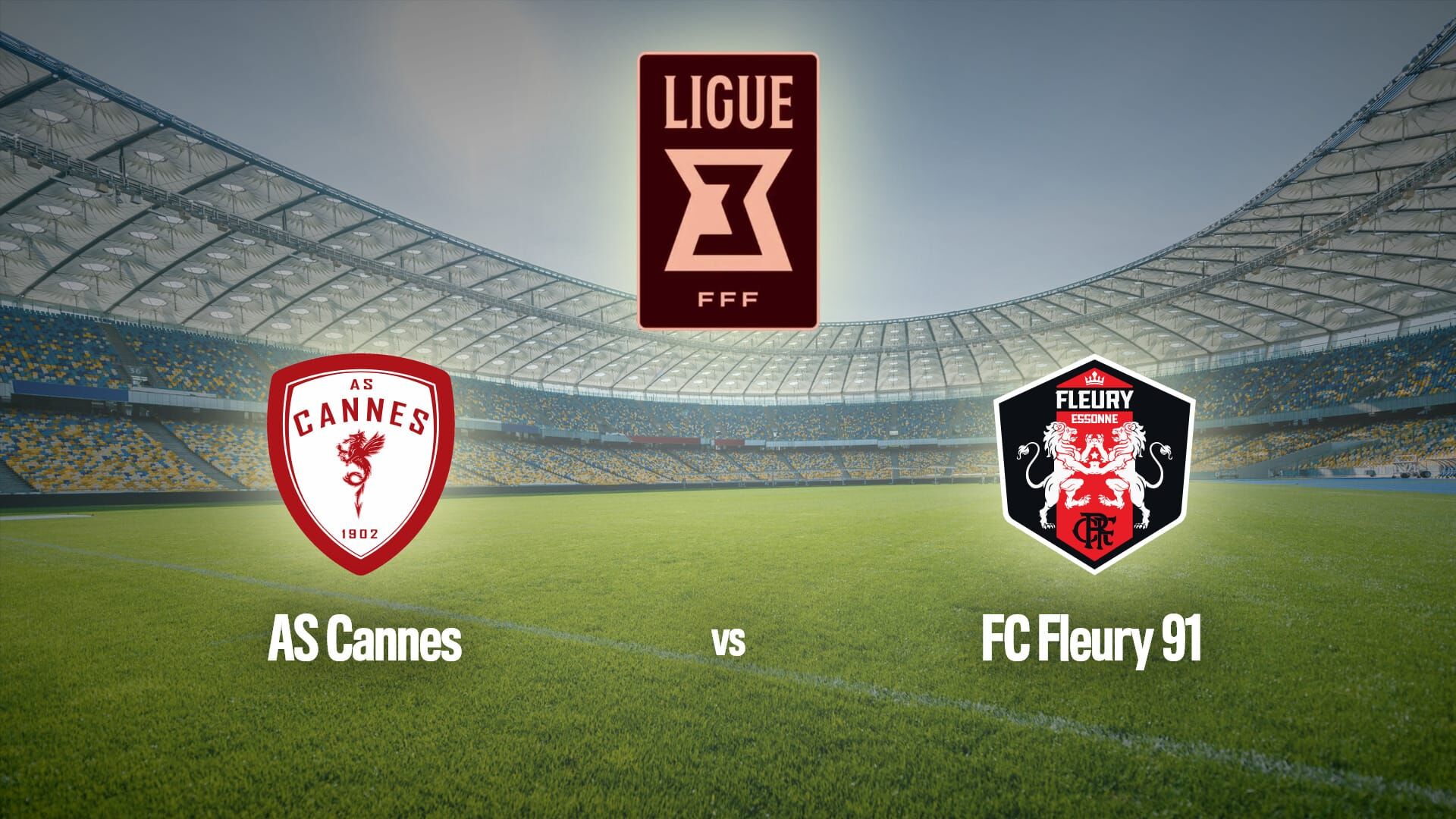 Football : Ligue 3 | Cannes / Fleury 91