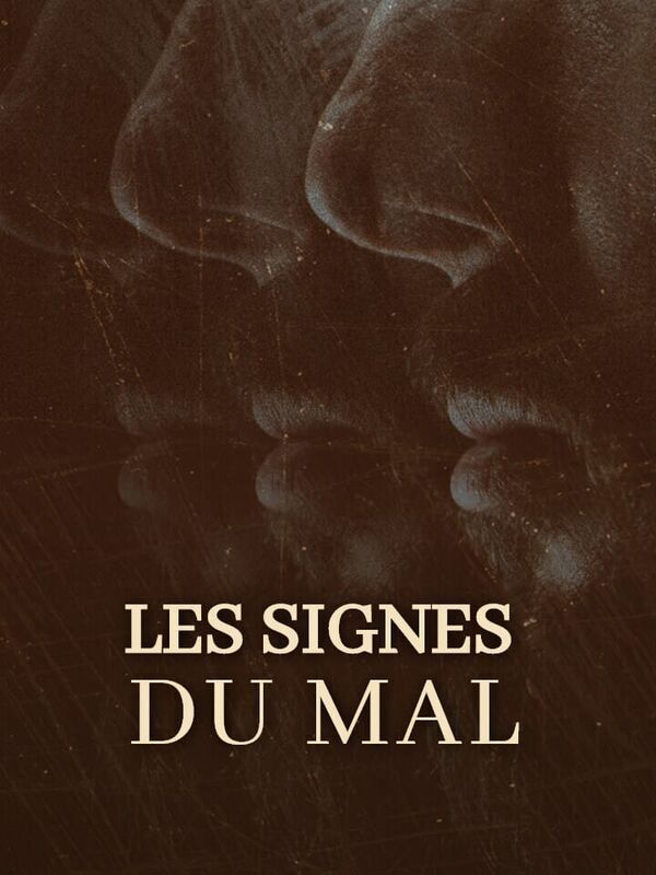 Les signes du mal