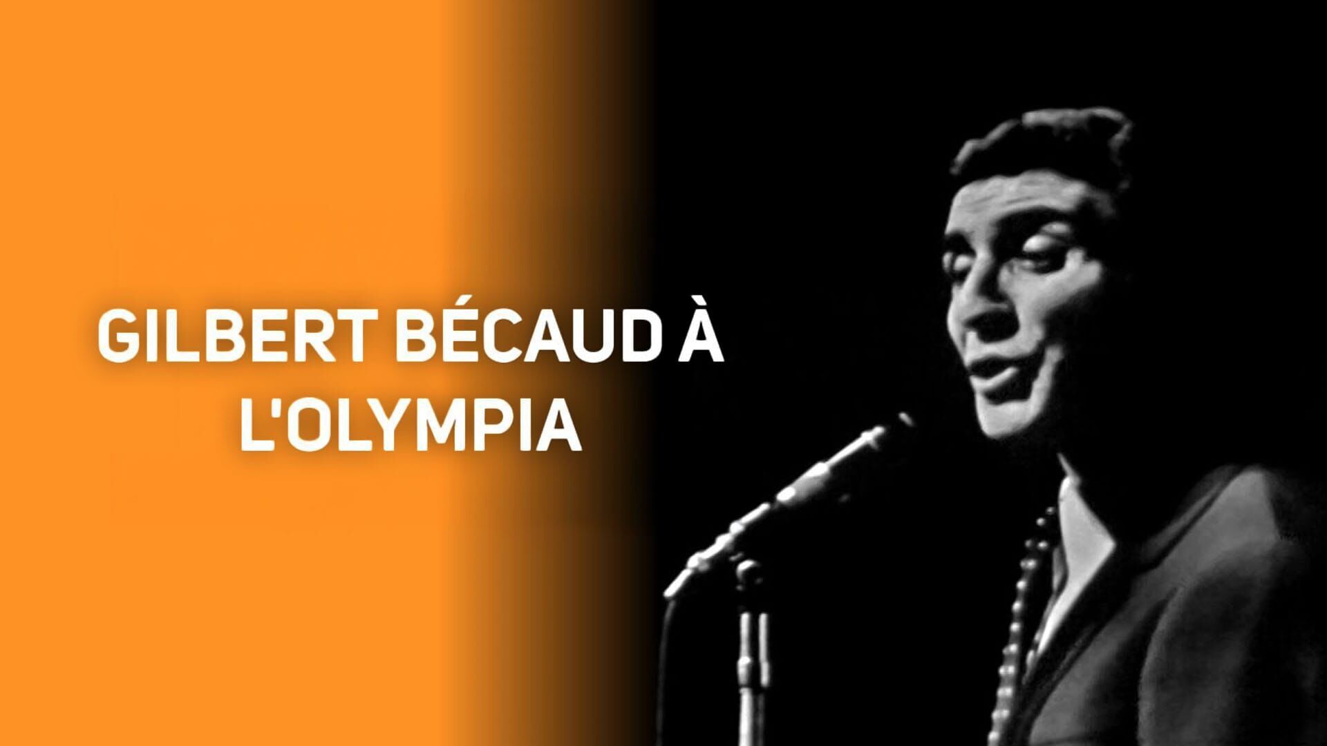 Gilbert Bécaud à l'Olympia