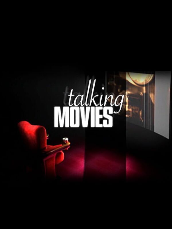 Talking Movies
