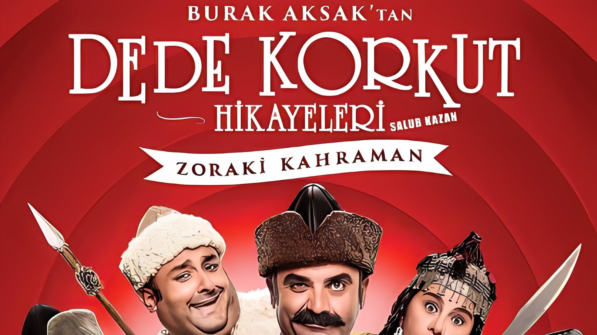Dede korkut Hikayeleri - Salur Kazan: Zoraki Kahraman