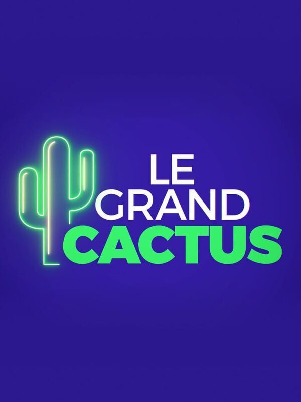 Le Grand Cactus