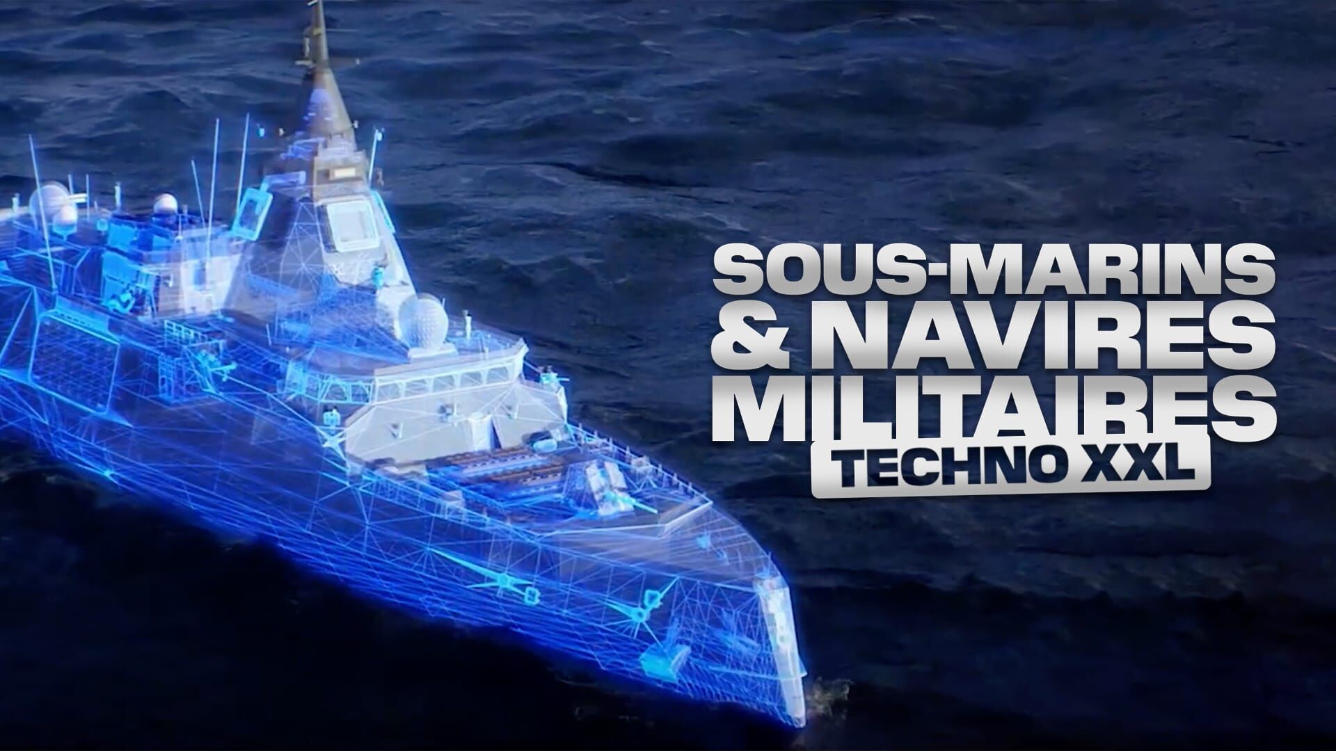 Sous-marin et navires militaires : techno XXL