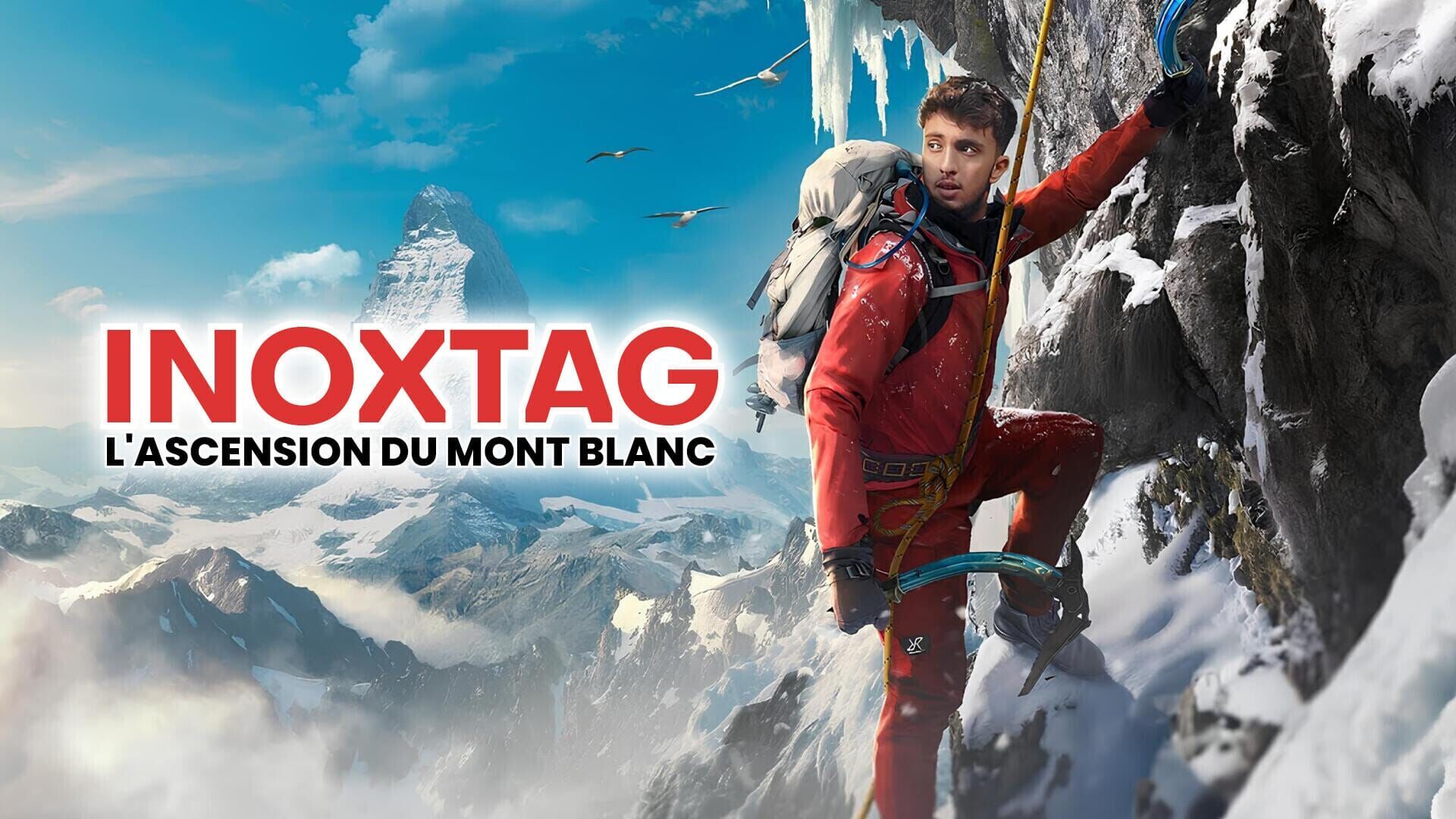 Inoxtag : l'ascension du Mont Blanc