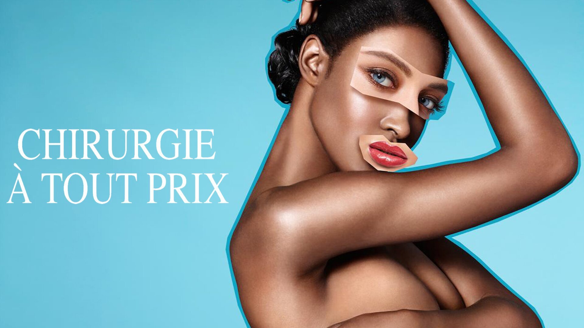 Chirurgie à tout prix