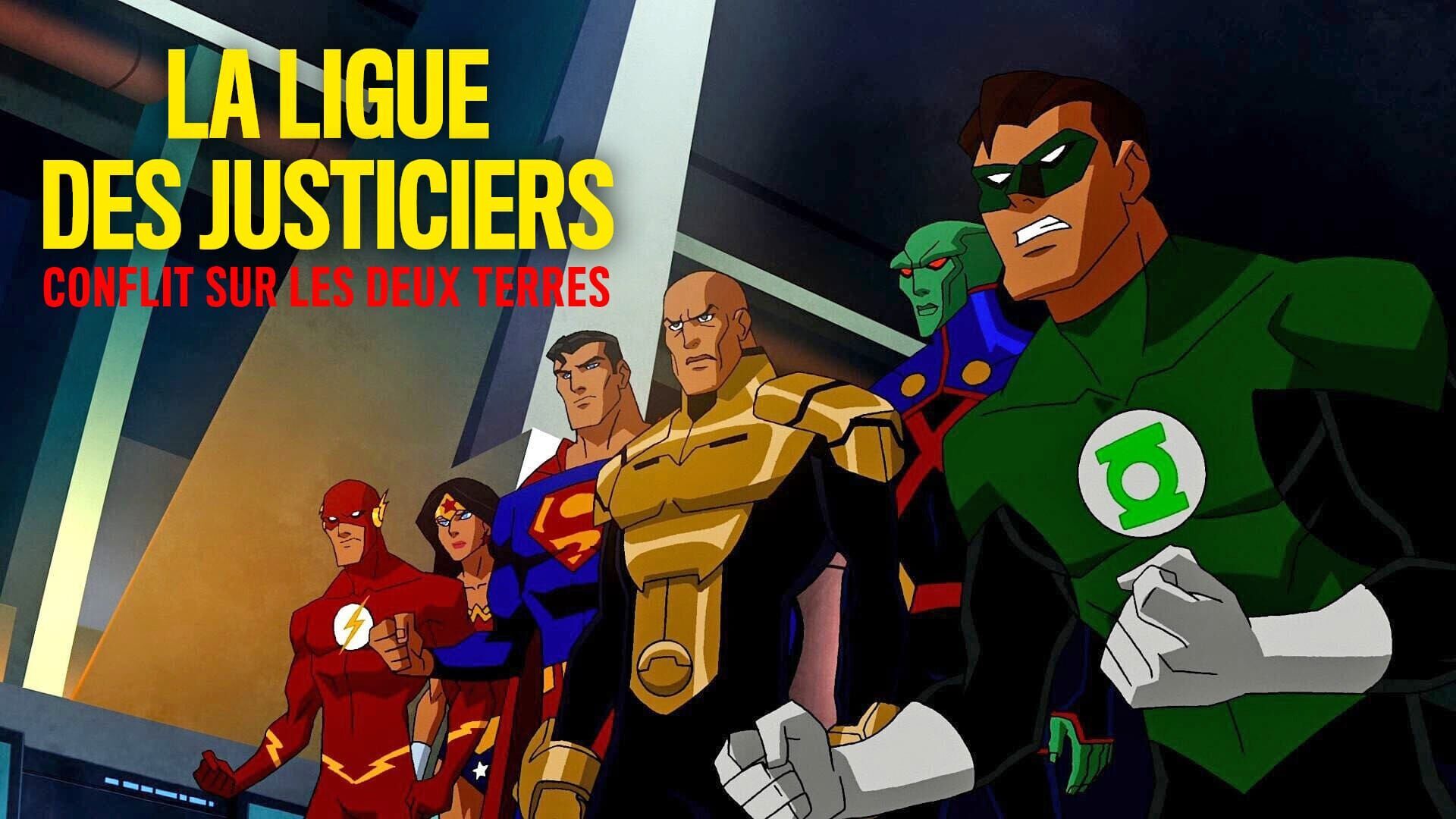 La Ligue des Justiciers : Conflit sur les deux Terres