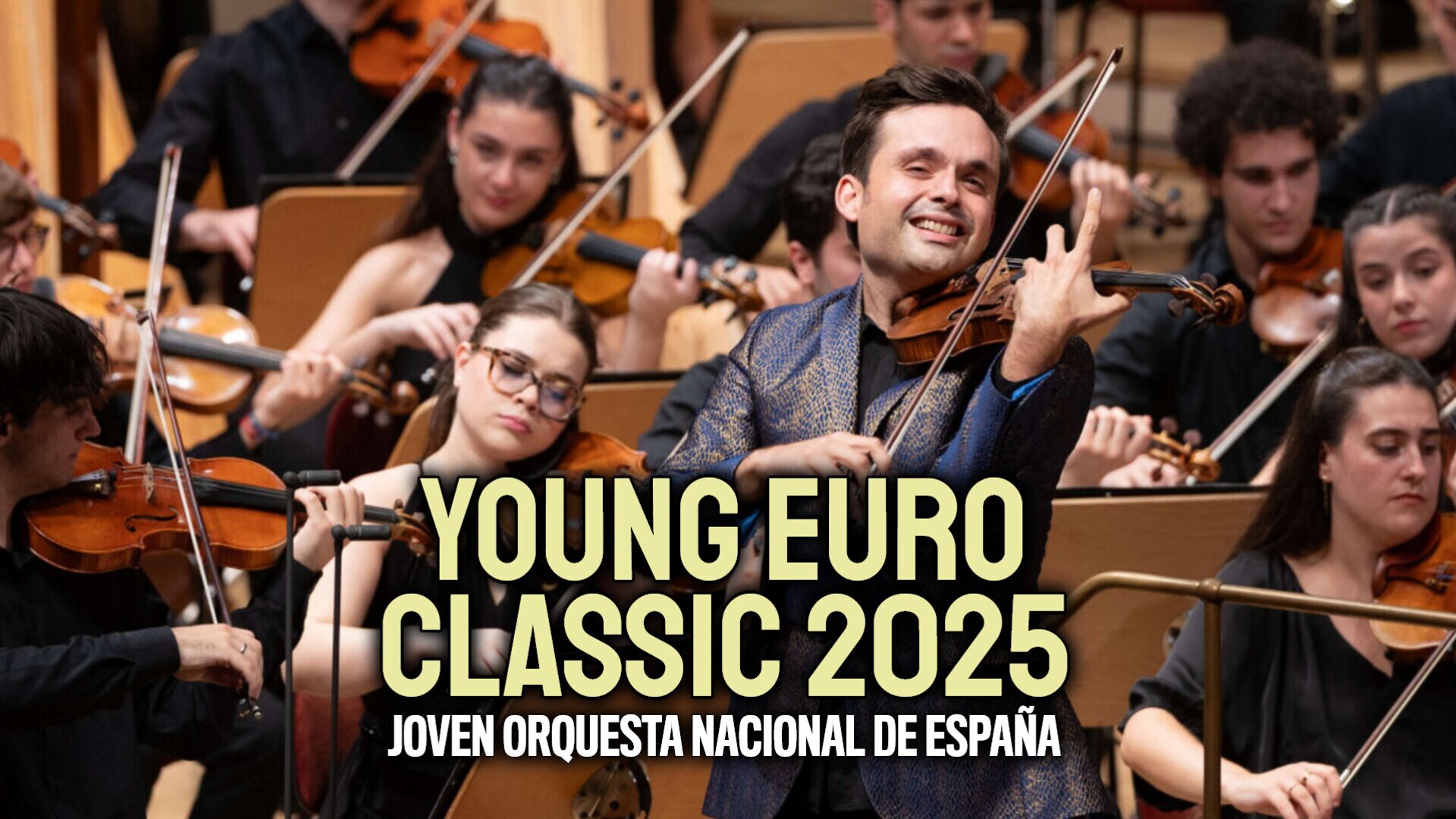 Young Euro Classic - Joven Orquesta Nacional de España, Francisco Fullana