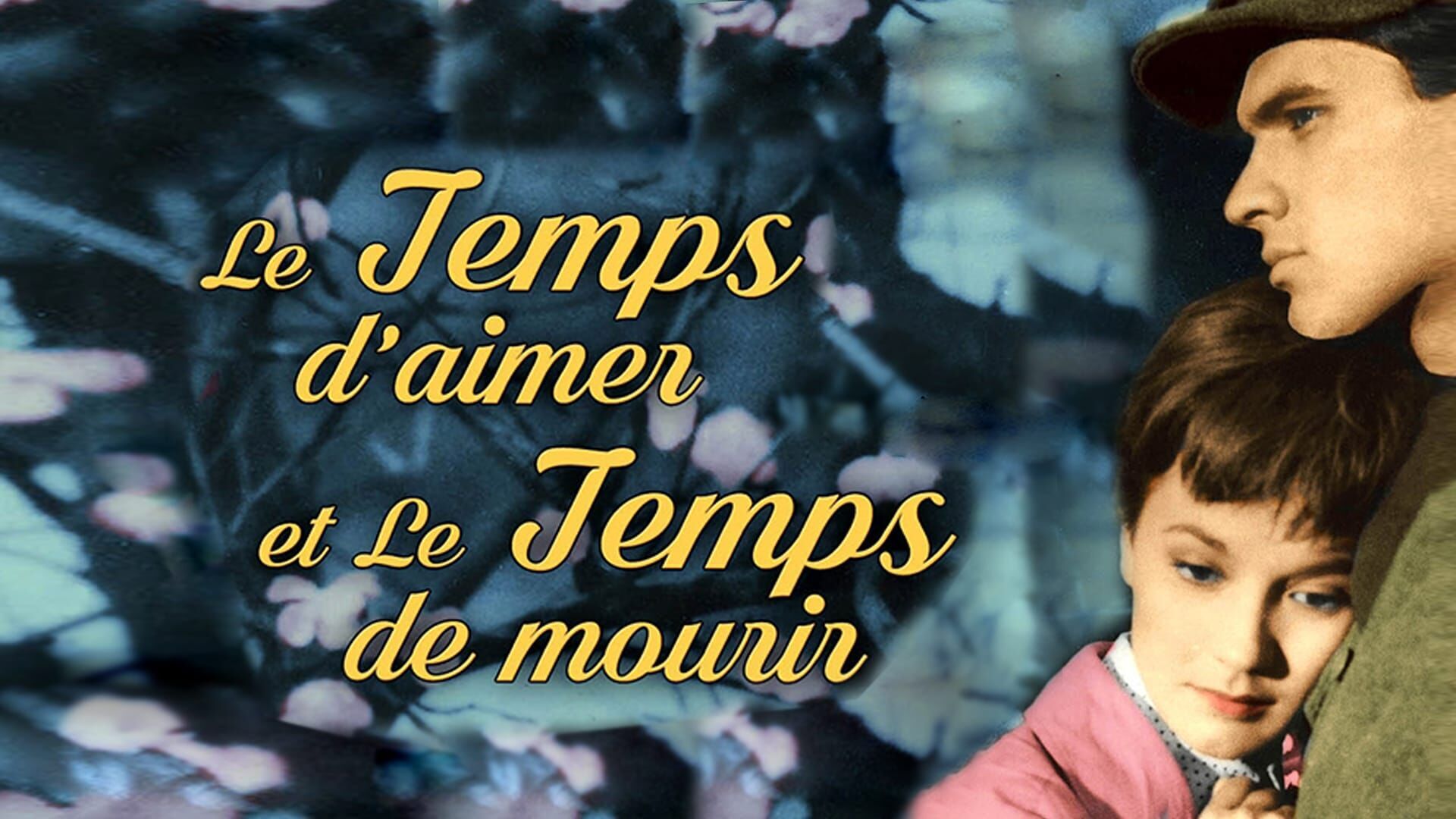 Le temps d'aimer et le temps de mourir