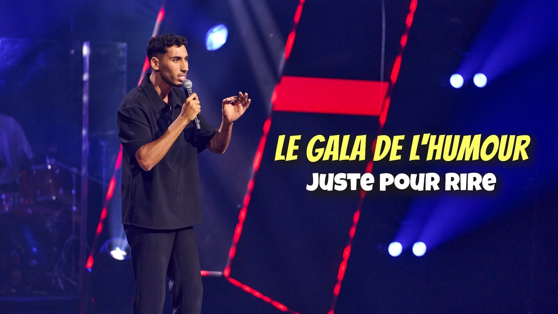 Le gala de l'humour - juste pour rire