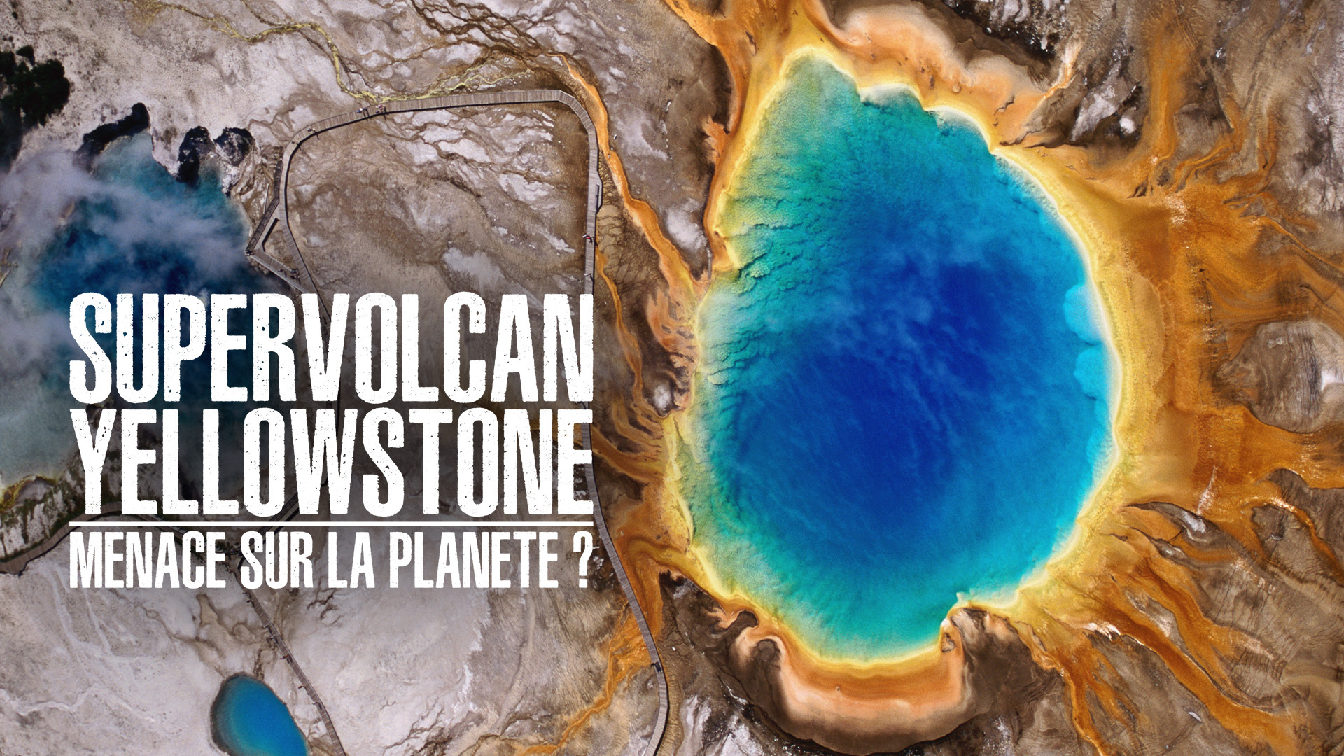 replay-supervolcan-yellowstone-menace-sur-la-plan-te-retrouvez