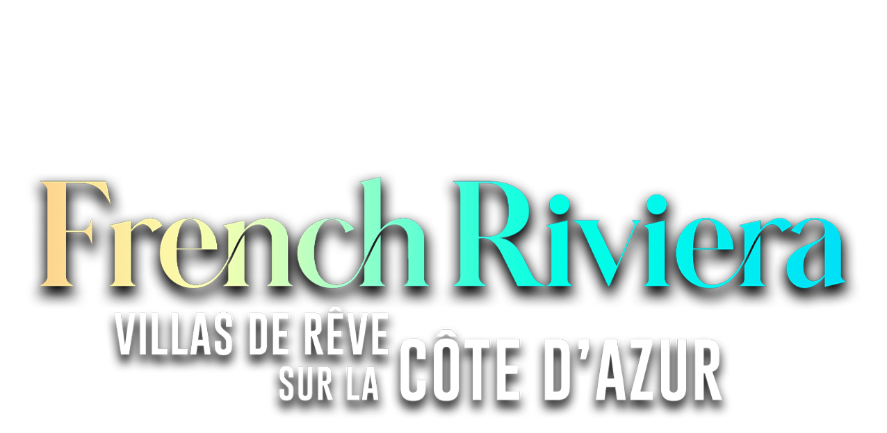 French riviera : villas de r�ve sur la c�te d'azur du 26 Juillet
