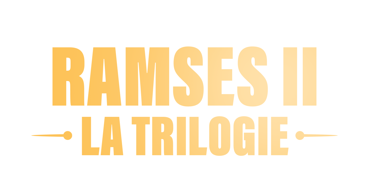 Ramsès ii, la trilogie Ramsès ii, la trilogie