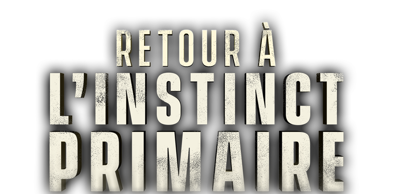 Retour  l'instinct primaire