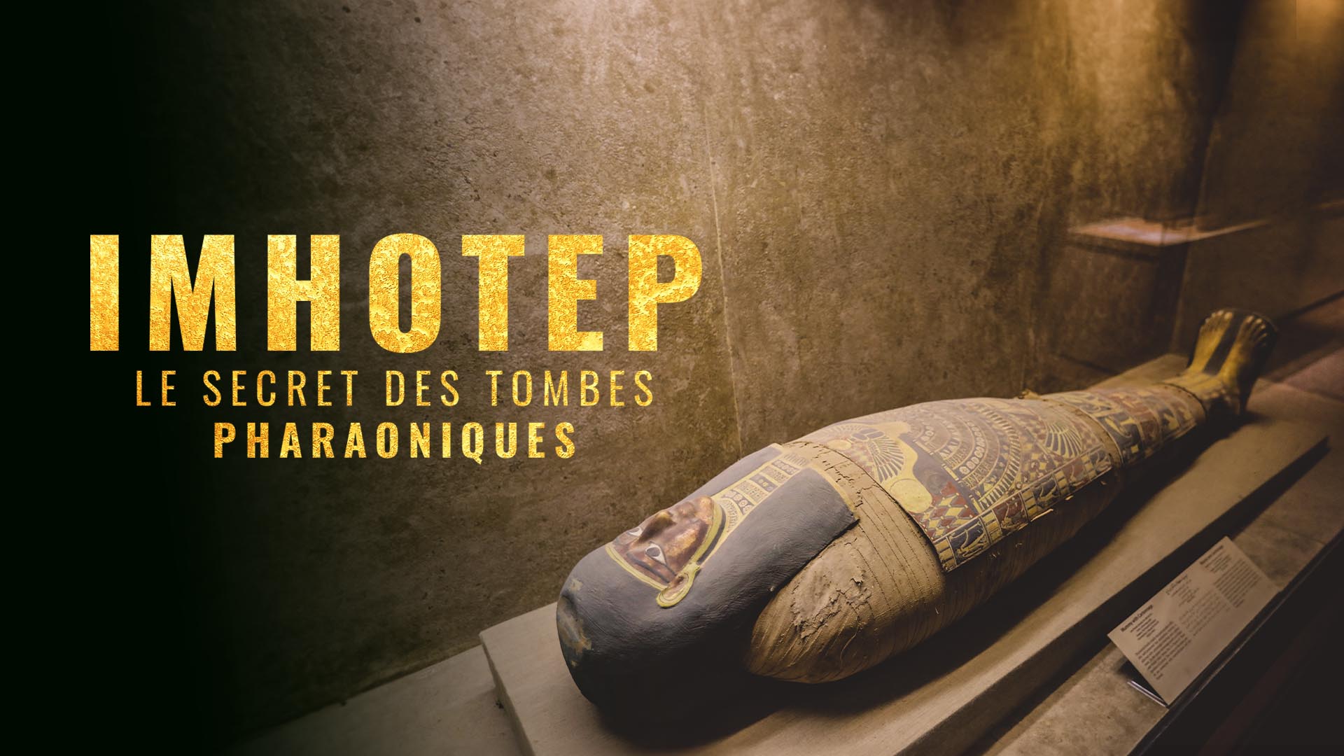 Replay Imhotep : � la recherche du tombeau disparu
